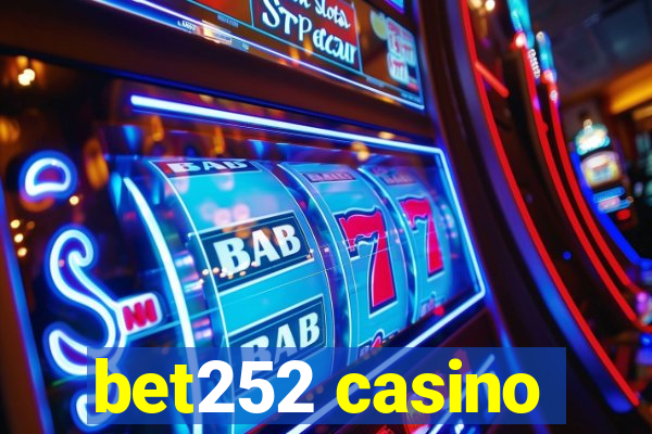 bet252 casino